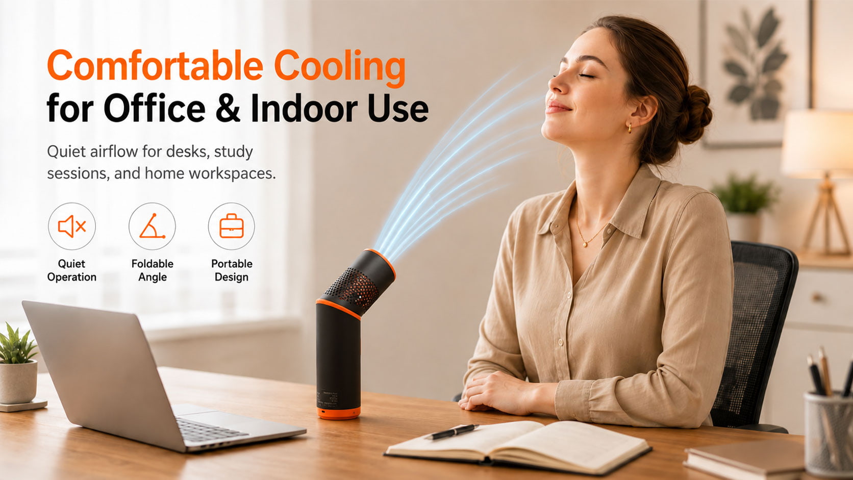 Comfortable Cooling for Office & Indoor Use