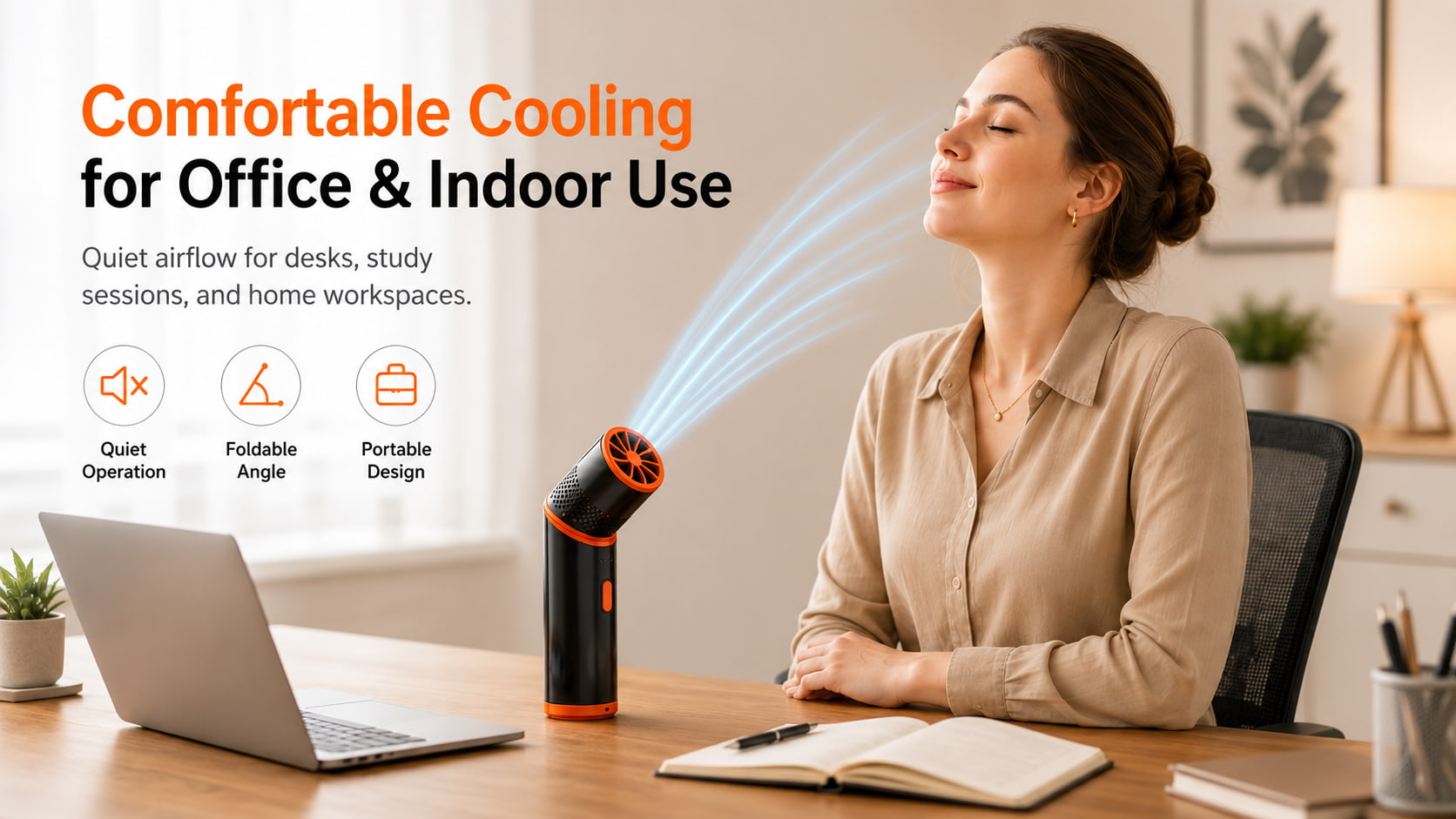 Comfortable Cooling for Office & Indoor Use